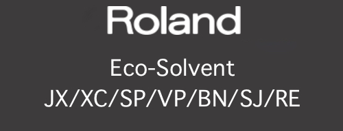 ROLAND ECO-SOLVENT JX/XC/SP/VP/BN/SJ/RE