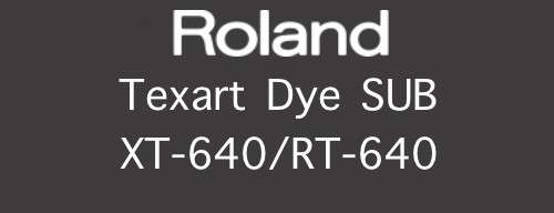 ROLAND TEXART DYE SUBLIMATION XT-640/RT-640